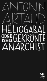 Heliogabal - Antonin Artaud