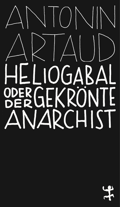 Heliogabal - Antonin Artaud