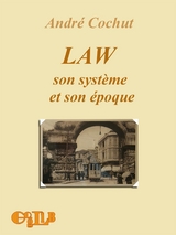 Law Son systeme et son &eacute;poque - Andr&eacute; Cochut