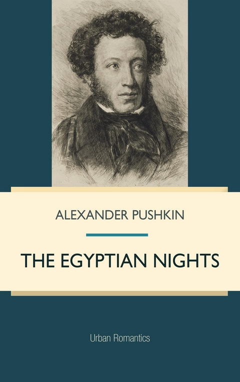 Egyptian Nights -  Alexander Pushkin