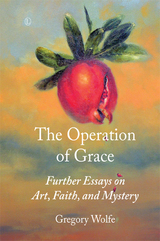 Operation of Grace -  Wolfe Gregory