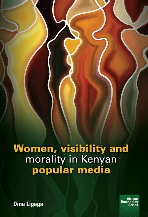 Women, visibility and morality in Kenyan - Dina Ligaga