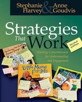 Strategies That Work - Harvey, Stephanie; Goudvis, Anne