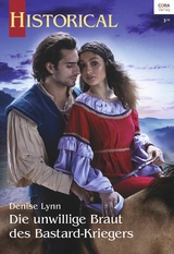 Die unwillige Braut des Bastard-Kriegers - Denise Lynn