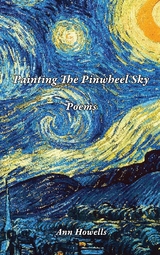 Painting The Pinwheel Sky - Ann Howells