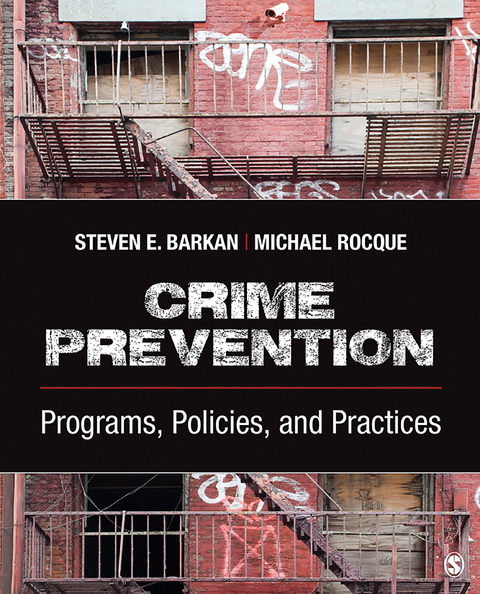 Crime Prevention - Steven E. Barkan, Michael A. Rocque