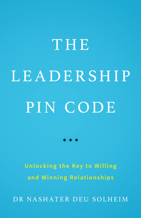Leadership PIN Code -  Dr Nashater Deu Solheim