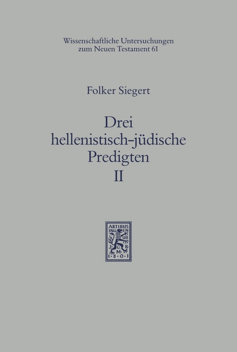Drei hellenistisch-j&uuml;dische Predigten II