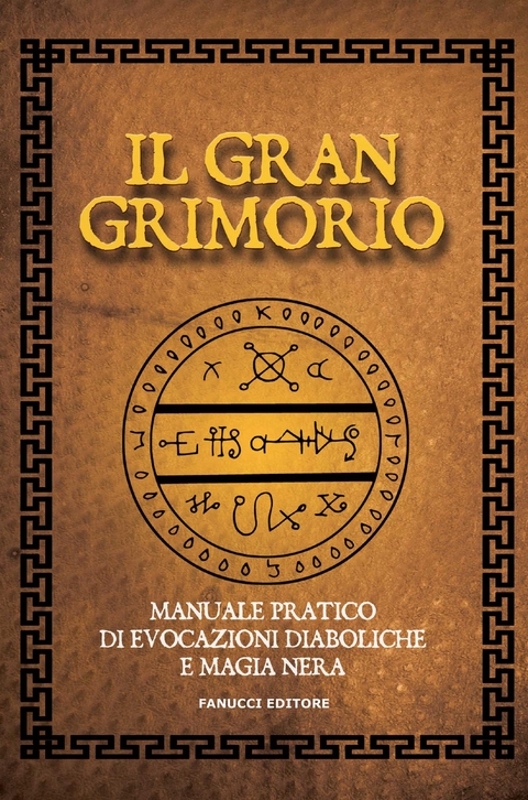 Il Gran Grimorio -  Anonimo