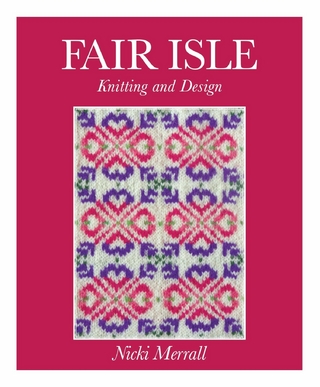 Fair Isle Knitting and Design