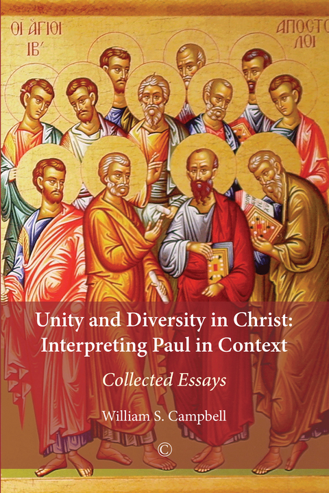 Unity and Diversity in Christ -  William S Campbell