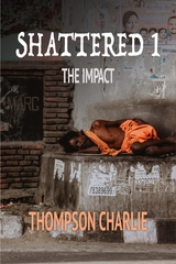 Shattered 1 -  Thompson Charlie