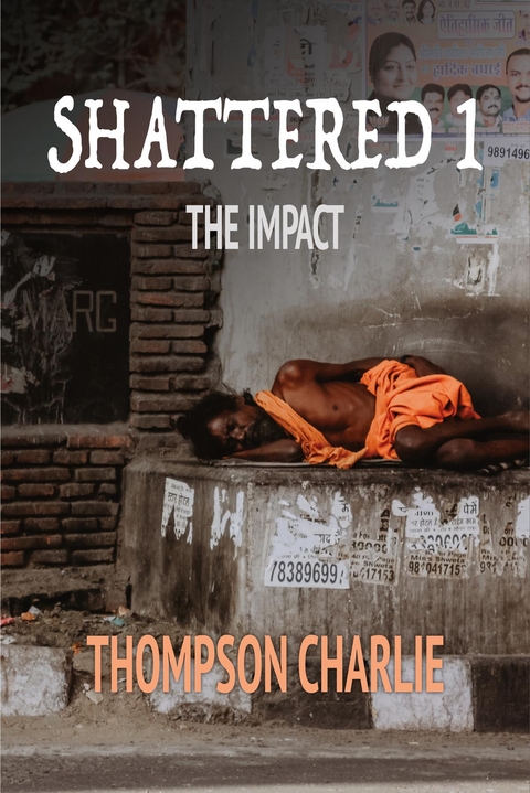 Shattered 1 -  Thompson Charlie
