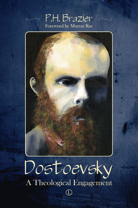 Dostoevsky -  P H Brazier