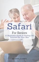 Safari For Seniors - Scott La Counte