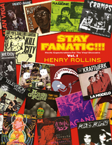 Stay Fanatic!!! Vol. 1 - Henry Rollins