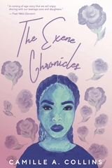 Exene Chronicles -  Camille A. Collins