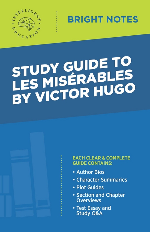 Study Guide to Les Mis&eacute;rables by Victor Hugo - 