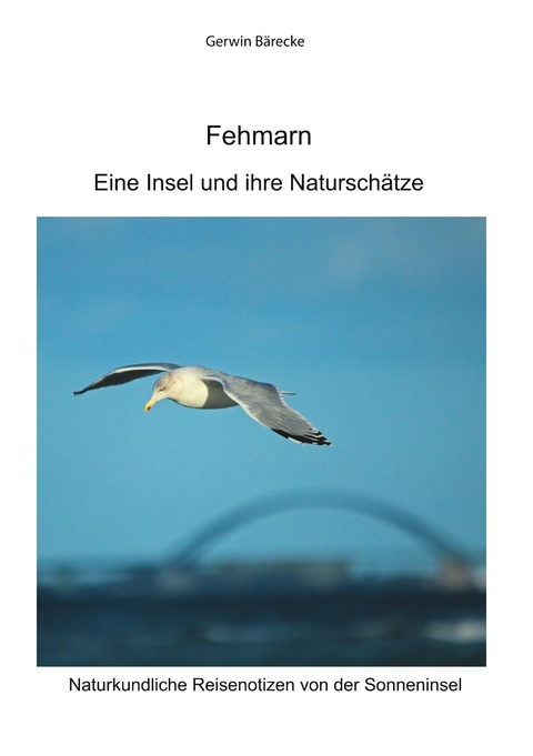 Fehmarn - Gerwin B&auml;recke