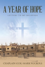 A Year of Hope - Chaplain (COL) Mark Nuckols