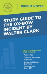 Study Guide to The Ox-Bow Incident by Walter Clark - 