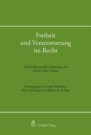 Freiheit und Verantwortung im Recht