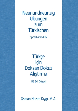 Neunundneunzig Übungen zum Türkischen