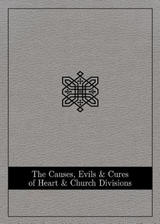The Causes, Evils, and Cures of Heart and Church Divisions - eBook [ePub] -  ABINGDON