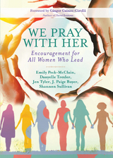 We Pray with Her - Emily Peck-McClain, Danyelle Trexler, Shannon Sullivan, J. Paige Boyer, Jen Tyler