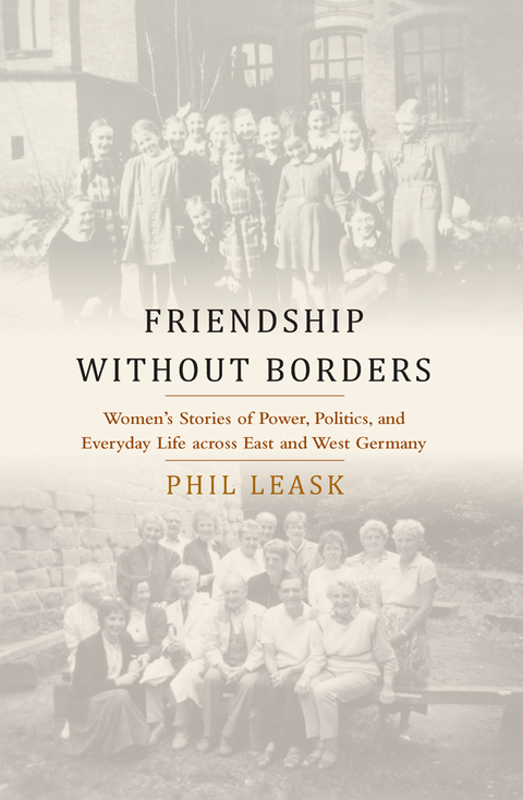Friendship without Borders - Phil Leask