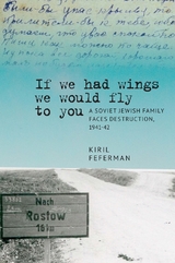 &ldquo;If we had wings we would fly to you&rdquo; - Kiril Feferman