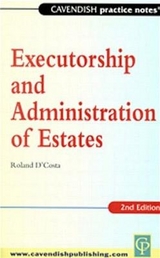 Practice Notes on Executorship and Administration - D'Costa, Roland