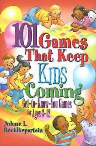 101 Games That Keep Kids Coming