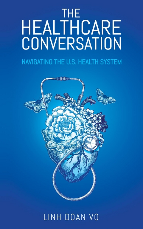 The Healthcare Conversation - Linh Doan Vo
