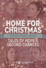 Home for Christmas Youth Study Book - Justin Coleman