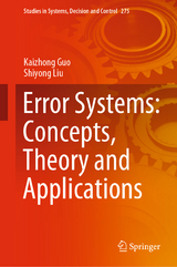 Error Systems: Concepts, Theory and Applications - Kaizhong Guo, Shiyong Liu