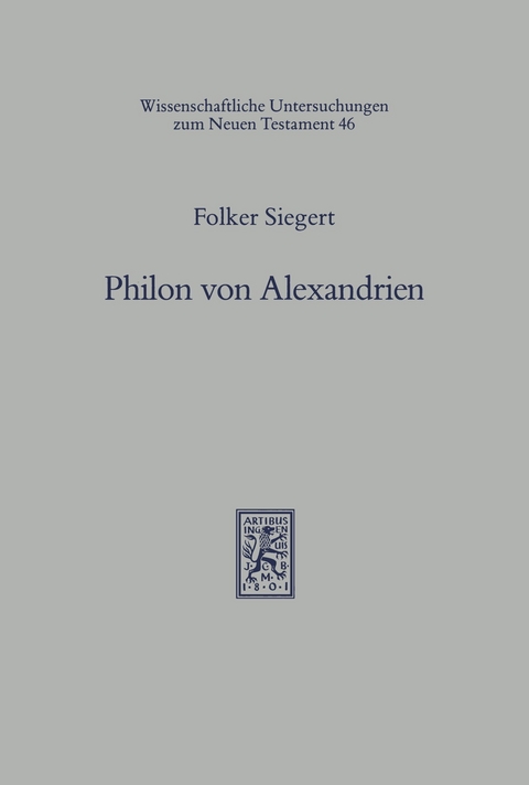 Philon von Alexandrien -  Folker Siegert
