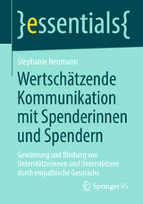Wertsch&auml;tzende Kommunikation mit Spenderinnen und Spendern - Stephanie Neumann