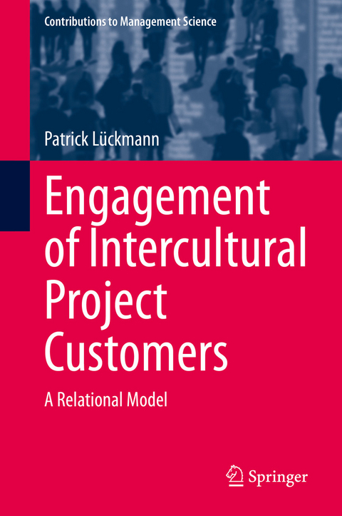 Engagement of Intercultural Project Customers -  Patrick L&uuml;ckmann
