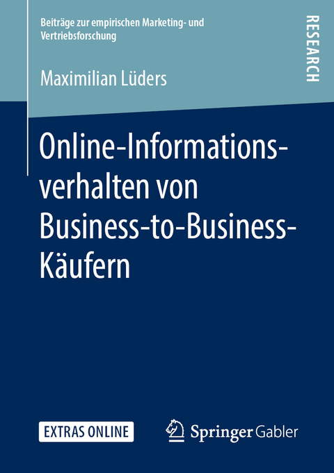 Online-Informationsverhalten von Business-to-Business-K&auml;ufern -  Maximilian L&uuml;ders