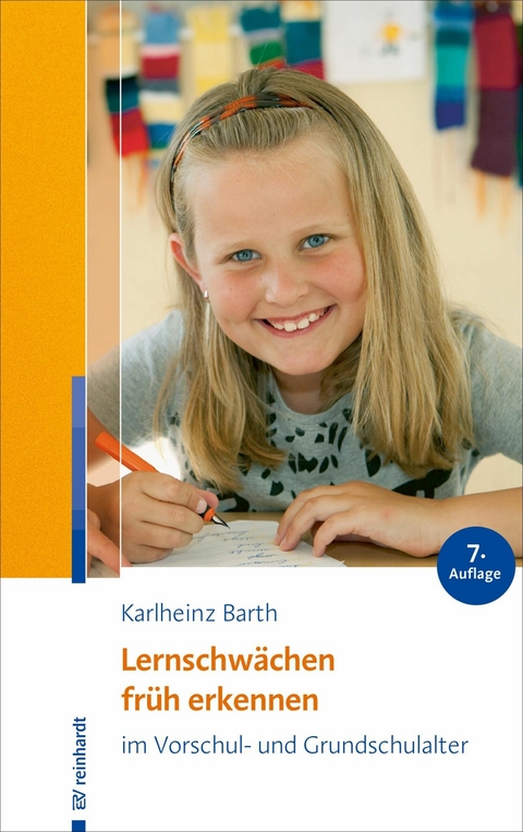 Lernschw&auml;chen fr&uuml;h erkennen im Vorschul- und Grundschulalter - Karlheinz Barth