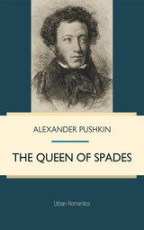 Queen of Spades -  Alexander Pushkin