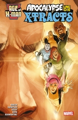 Age of X-Man: Apocalype & die X-Tracts -  Tim Seeley