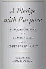 A Pledge with Purpose - Gregory S. Parks, Matthew W. Hughey