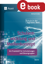 Schulentwicklung und Medienkonzept - Michael Drabe