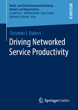 Driving Networked Service Productivity - Christofer F. Daiberl