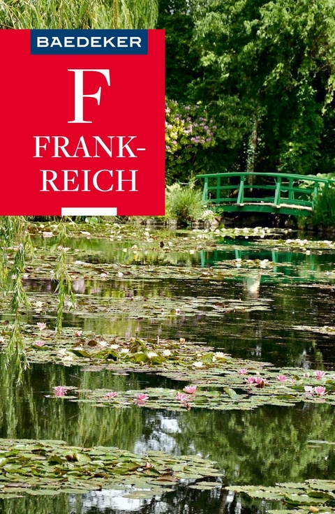 Baedeker Reisef&uuml;hrer E-Book Frankreich -  Dr. Bernhard Abend,  Anja Schliebitz