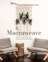 Macraweave -  Amy Mullins,  Marnia Ryan-Raison