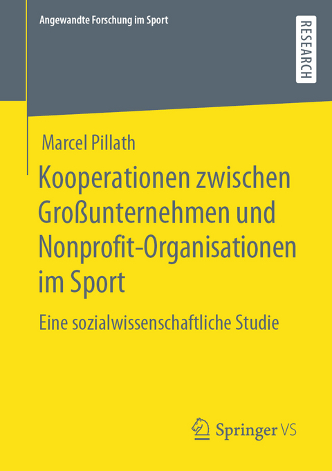 Kooperationen zwischen Gro&szlig;unternehmen und Nonprofit-Organisationen im Sport - Marcel Pillath