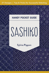 Sashiko Handy Pocket Guide -  Sylvia Pippen